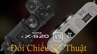 Fujifilm XS20 và Leica CL Một Đối Chiếu Về Thông Số Kỹ Thuật [upl. by Lorita]