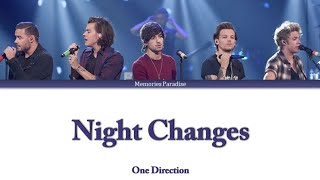 One Direction  Night Changes Color Coded Lyrics [upl. by Nylarac]