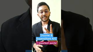 Important points in Preparing Income amp Expenditure Account class12accountancy ytshorts shorts [upl. by Falo]