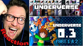 UNDERVERSE 03 Part 1 amp 2 By Jakei REACTION  THIS IS TOO EPIC AAAAH [upl. by Llenrup]