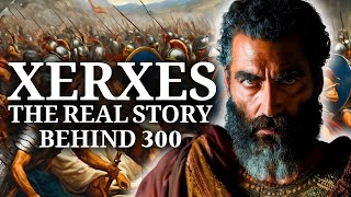 Xerxes Invasion of Greece The Real Story Behind 300 [upl. by Fleck]