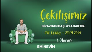 Eminevim 441 Çekiliş Canlı Yayını  1 Oturum [upl. by Shanleigh415]