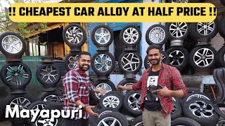 Get Car Alloys At Half Price🤩10000 Tyres In Godown😱 Mayapuri  Delhi 2023 [upl. by Goody395]