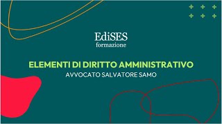 Presentazione del corso EdiSES di Diritto Amministrativo [upl. by Chatwin]