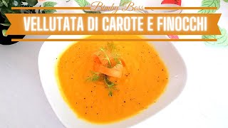 Vellutata di carote e finocchi  Bimby TM6 TM5 TM31  Thermomix [upl. by Alene]