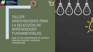 Taller Orientaciones para la Selección de Aprendizajes Fundamentales [upl. by Kataway946]