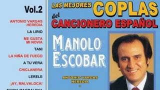 Manolo Escobar  Las Mejores Coplas del Cancionero Español Vol2 [upl. by Einberger115]