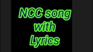 NCC songNational cadet corpsNCC song with lyricsNew NCC songhum sub bhartia hay [upl. by Erbas]