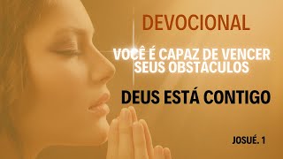 Você é capaz de vencer seus obstáculos Deus está contigo [upl. by Fishman897]