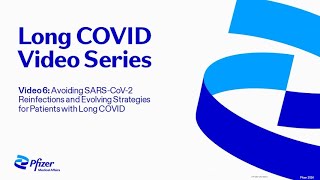 Avoiding SARSCoV2 Reinfections and Evolving Strategies for Patients with Long COVID [upl. by Weinhardt8]