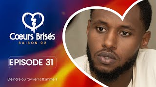 COEURS BRISÉS  Saison 2  Episode 31 VOSTFR [upl. by Chura30]