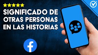 Qué Significa la Opción OTRAS PERSONAS en las Historias de Facebook  Ven Historias sin ser Amigos [upl. by Obed]