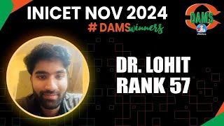 INICET Rank 57 Dr Lohitashva Goyal  Tips amp Strategy [upl. by Mulligan]