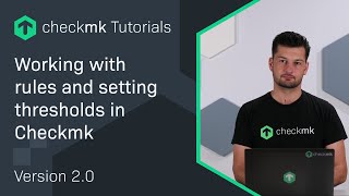 Working with rules and setting thresholds in Checkmk CMKTutorial [upl. by Selrahcnhoj]