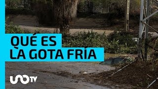 Qué es la “gota fría” fenómeno meteorológico DANA qué provocó inundaciones en España [upl. by Hillary]