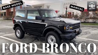 2022 Ford Bronco Manual InDepth Review  The Cheapest 22 Bronco is the BEST Bronco [upl. by Ollie]