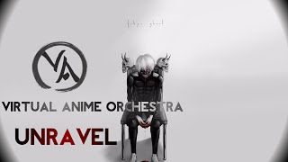 Tokyo Ghoul quotUnravelquot OP Orchestral Cover [upl. by Seldun]