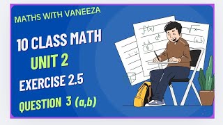 Unit 2 exercise 25 Question 3 ab class 10 math [upl. by Nylsirhc]