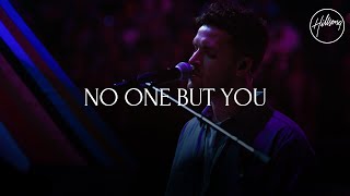 No One But You Live  Hillsong Worship [upl. by Ltney]