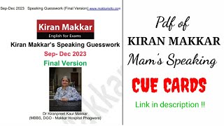 Final version of Kiran Makkar Speaking Pdf September to December  Cue Cards 2023  IELTS PDF [upl. by Enriqueta]