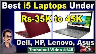 Best i5 Laptops in 35000 to 45000 of 2018 in Hindi 140 [upl. by Notsecnirp]