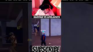 RAISTAR VS APELAPATO FF GAMPLEY viralshort freefire freefirelovers [upl. by Klemens]