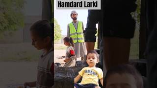 Hamdard Larki ہمدرد لڑکی Islamic Unique Thoughts viralshort trending ytshort emotional ajmal [upl. by Lesde]