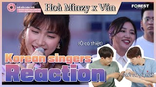 Korean singers🇰🇷React to Hoà Minzy Văn Mai Hương🇻🇳Ngày Chưa Giông Bão x Always Remember Us This Way [upl. by Clementia]