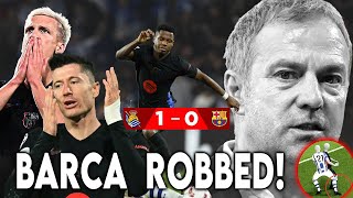 BARCELONA ROBBED Real Sociedad STUNS Barca [upl. by Nnylak]