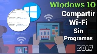 Como Compartir Internet De tu PC a otros via WiFi  Sin Programas [upl. by Kirk]