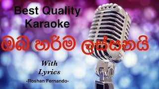 Oba Harima Lassanai Nangiye Karaoke Acoustic  Roshan Fernando sinhalakaraoke sinhalakaroke [upl. by Nwotna337]