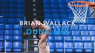 Dunk Mix  Brian Wallack [upl. by Alekehs954]