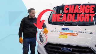 How to Remove and Change your Headlight and Bulbs on a 2019 Ford Transit Custom 20L EcoBlue 170 [upl. by Dannye]