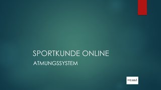 Sportkunde Online  Atmungssystem [upl. by Lowe672]