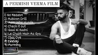 Parmish Verma All Hit Songs  Parmish Verma Songs  Parmish Verma New Song parmishverma [upl. by Alicirp170]