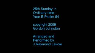 Responsorial Psalm 25th Sunday in Ordinary Time  Year B Psalm 54 [upl. by Artep]