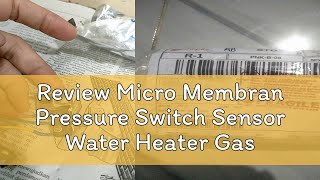 Review Micro Membran Pressure Switch Sensor Water Heater Gas LPG 3 Kabel Bracket Mounting Plat Besi [upl. by Leavy]