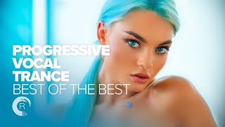 PROGRESSIVE VOCAL TRANCE  BEST OF THE BEST FULL ALBUM [upl. by Amri]