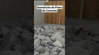 🌟Demolición de Firme de Concreto 🔨 [upl. by Robbyn]