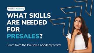 What Skills Are Needed For Presales [upl. by Yntruoc364]