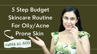 5 Step Effective Skincare Routine For OilyAcneProne Skin Under Rs 599  Chetali Chadha [upl. by Ayatan888]