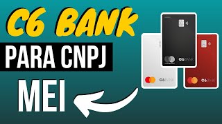 Como Abrir CONTA MEI no C6 BANK e Pedir o CARTÃO DE CRÉDITO C6Bank [upl. by Ozzy]