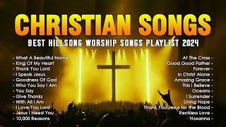 Hillsong Worship Christian Worship Songs 2024 🙏 Best Hillsong Worship Songs Playlist 2024 Lyrics [upl. by Annaujat]