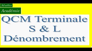 QCM dénombrement Terminales S amp L bac S Bac Lcombinaison pliste permutations arrangement [upl. by Yelrac908]