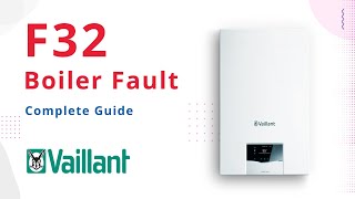 F32 Fault Code Vaillant Boiler [upl. by Tama]