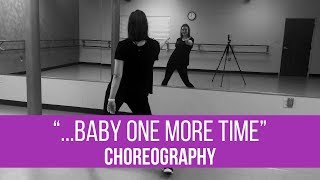 quotBaby One More Timequot  Britney Spears CHOREOGRAPHY FOR BEGINNERS [upl. by Lot357]