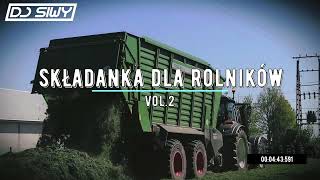 🚜⛔ SKŁADANKA DLA ROLNIKÓW ⛔🚜 VOL2 🚜⛔ CZERWIEC 2022 ⛔  POMPAVIXA DO TRAKTORA  ⛔ DJ SIWY ​ [upl. by Ogilvie338]