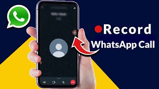 How to Record WhatsApp Call in Android [upl. by Anirdna]