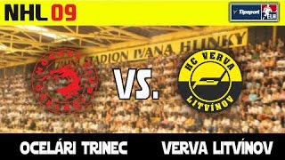 NHL09  Verva Litvínov  HC Oceláři Třinec [upl. by Eelessej542]