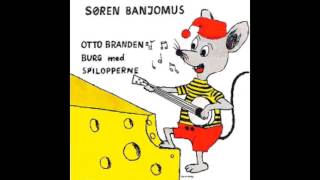 Otto Brandenburg  Søren Banjomus [upl. by Belanger896]